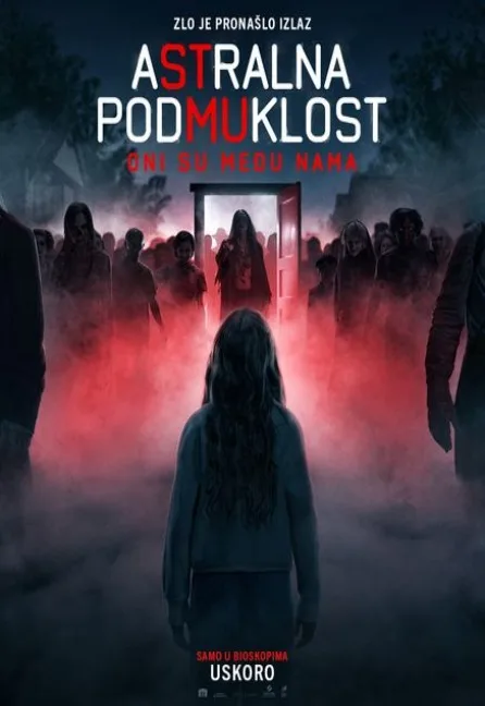 Plakat filma Astralna Podmuklost: Oni su među nama