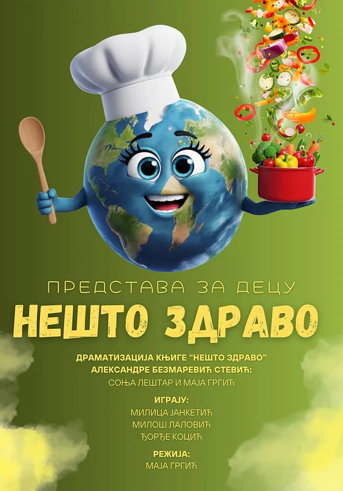 Plakat za NESTO ZDRAVO - predstava za decu