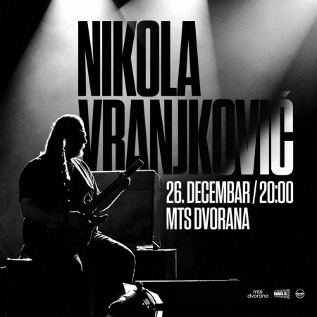 Koncert Nikola Vranjković MTS Dvorana Koncerti